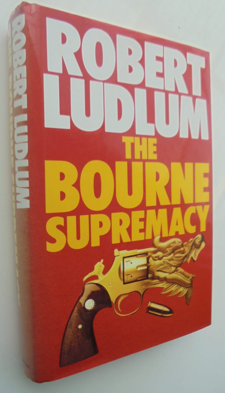 The Bourne Supremacy. By Robert Ludlum. Hardback 1st edition