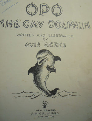 Opo The Gay Dolphin by Avis Acres.