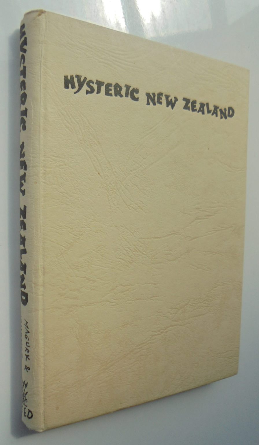 Hysteric New Zealand John Magurk & Terence Journet