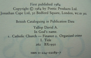 In God's Name. By David A. Yallop - Hardback 1st edition