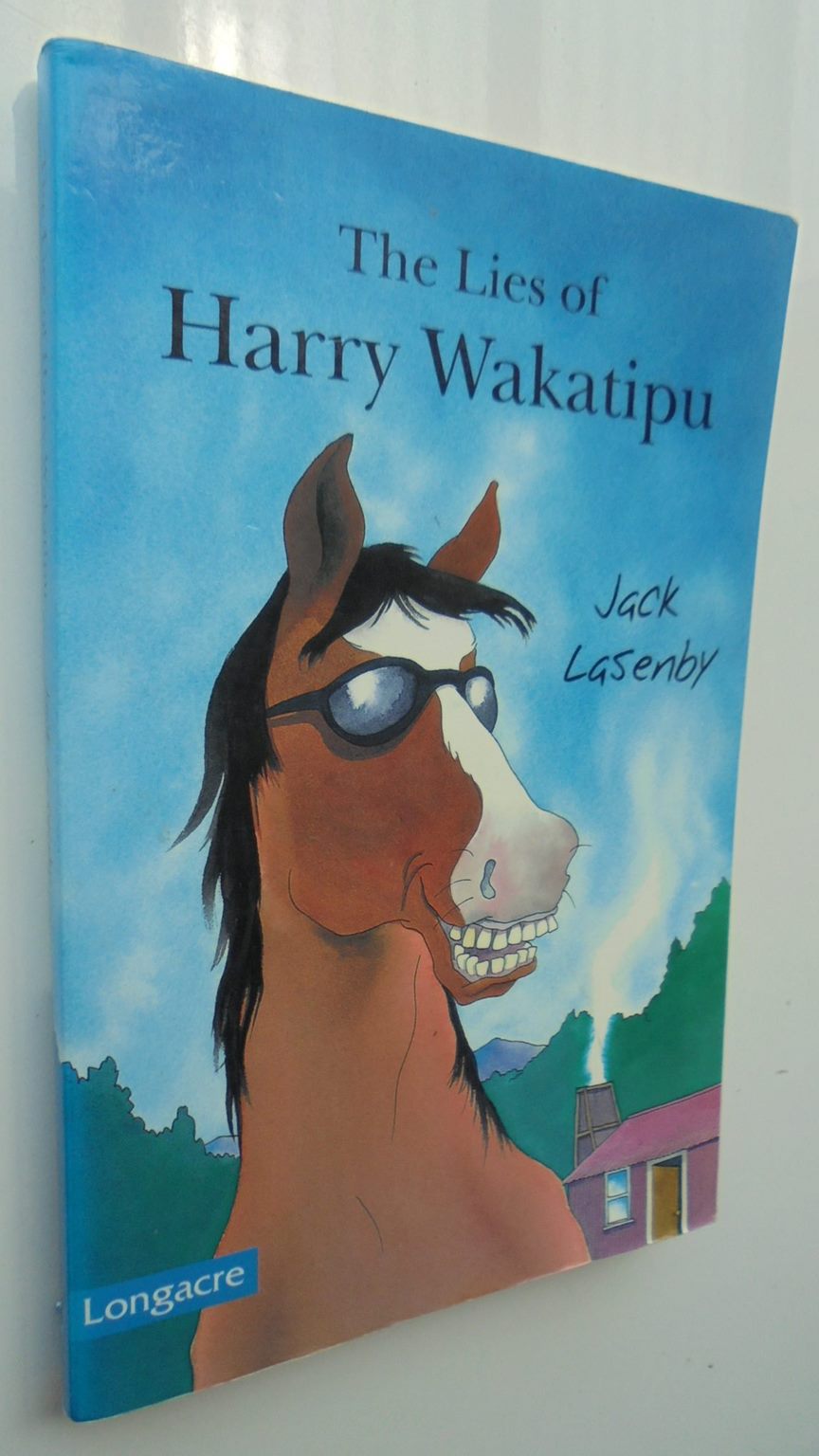 The Lies of Harry Wakatipu By Jack Lasenby