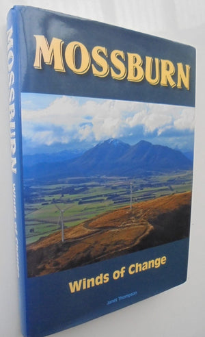 Mossburn Winds of Change. By Janet Thompson.