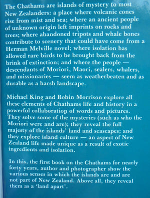 A Land apart The Chatham Islands of New Zealand By Michael King and Robin Morrison.