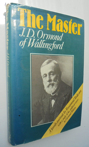 The Master: J. D. Ormond of Wallingford : a Family Portrait by Rosamond Rolleston