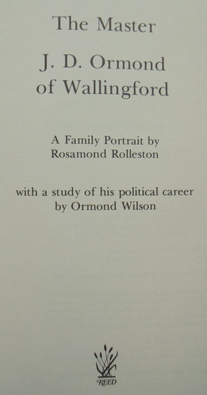 The Master: J. D. Ormond of Wallingford : a Family Portrait by Rosamond Rolleston
