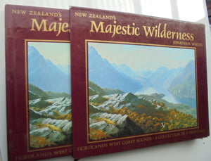 New Zealand's Majestic Wilderness. Text by John Hall-Jones, Paintings by Jonathan White.