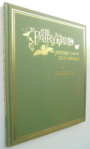 In Fairyland Pictures from the Elf-world By Richard Doyle (Illustrated by)