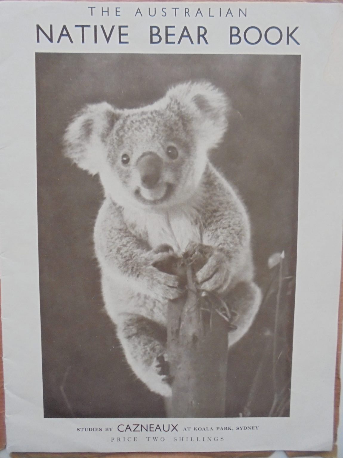 The Australian native bear book: Photographic studies by Cazneaux.