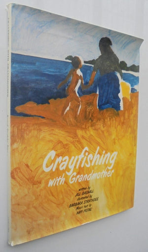 Crayfishing With Grandmother. By Bagnall, Jill & Potae, Hapi. Also in Maori