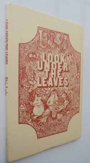 Look Under the Leaves. by ELSIE LOCKE