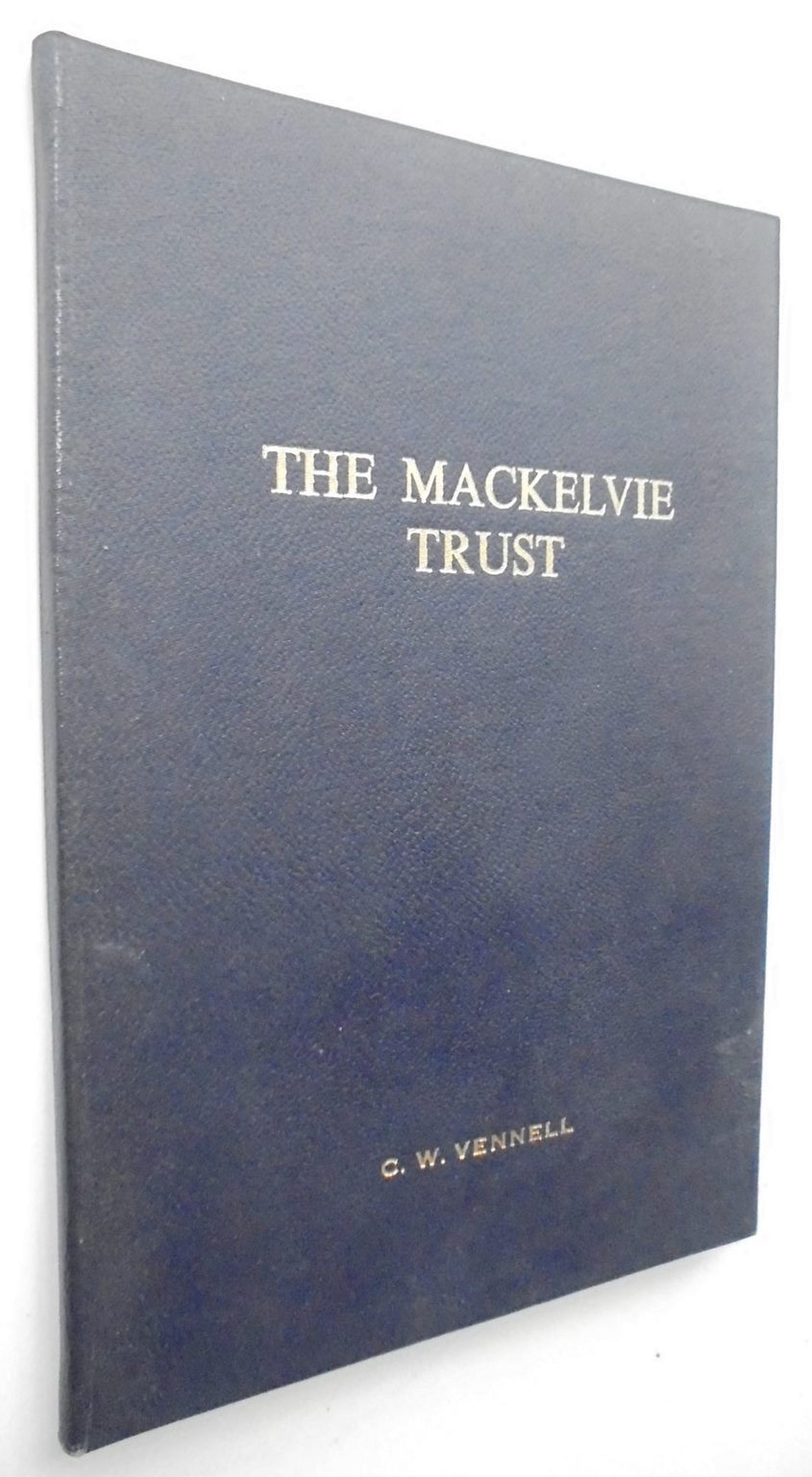 The Mackelvie trust. By C W Vennell