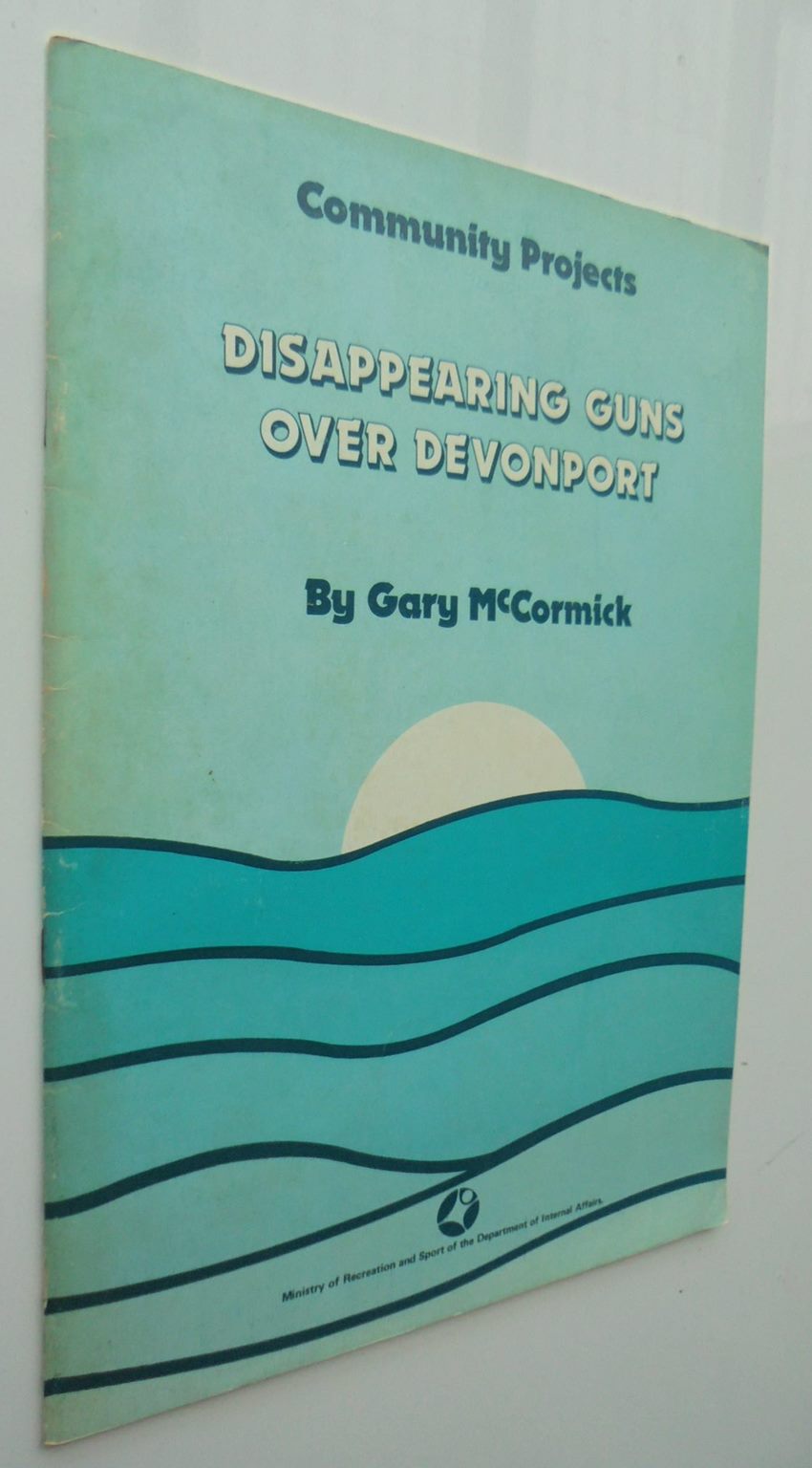 Disappearing Guns Over Devonport. Part 1 and 2. By GARY MCCORMICK