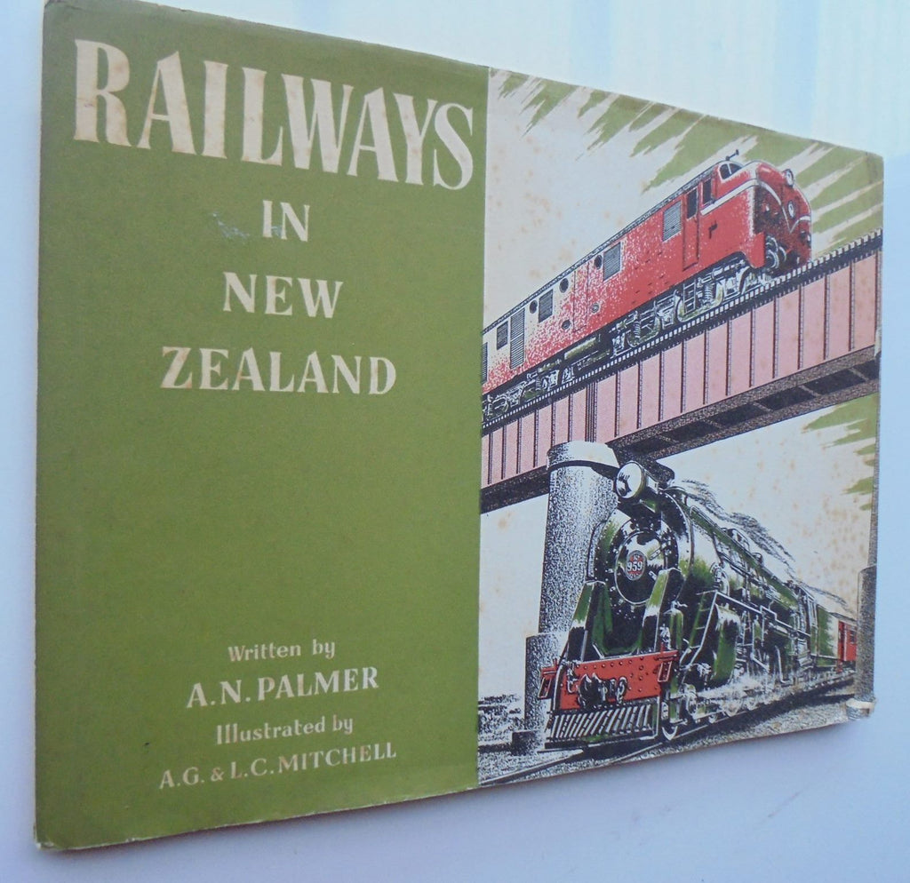 Railways in New Zealand. By A. N. PALMER