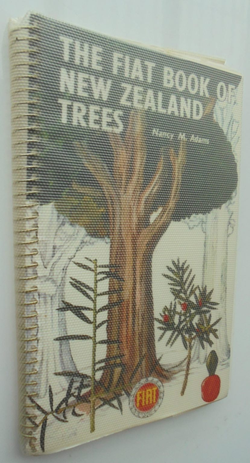 The Fiat Book of New Zealand Trees. By Nancy Adams.