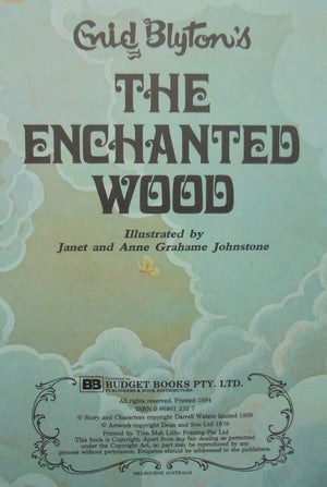 The Enchanted Wood. By Enid Blyton. Illustrated By Janet & Anne Grahame Johnstone