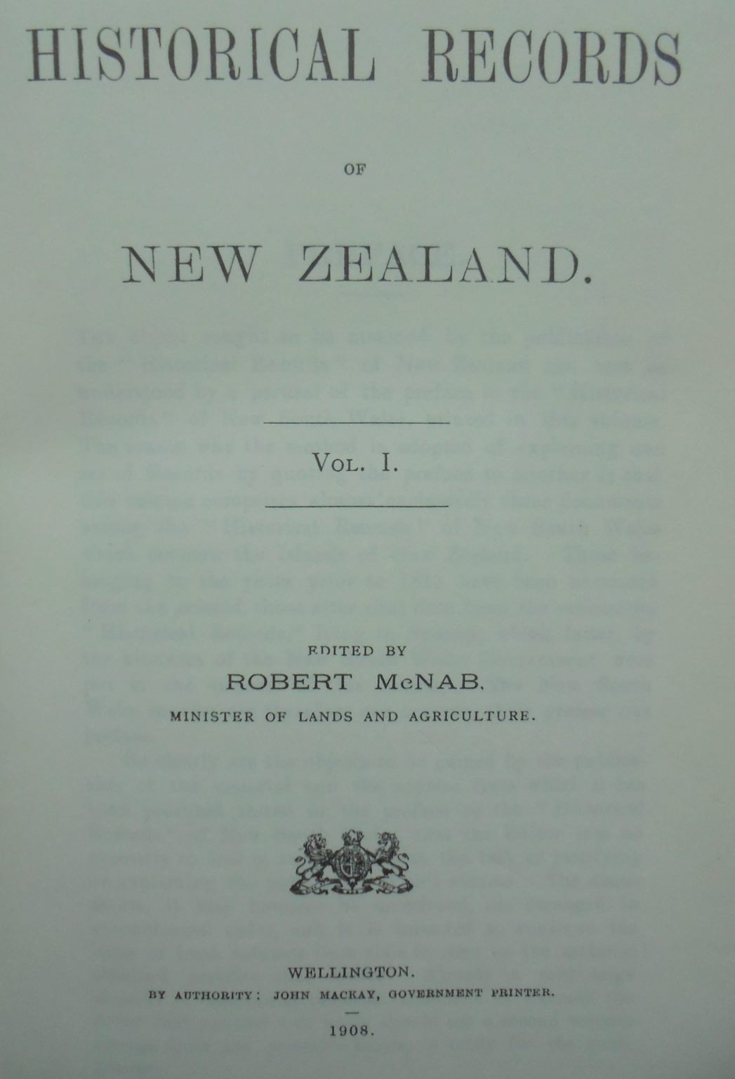 Historical Records of New Zealand. 2 Volume Set by Robert McNab.