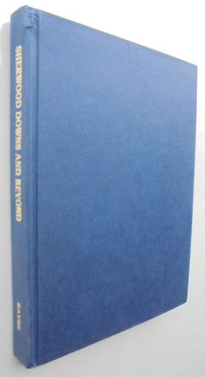 Sherwood Downs and Beyond. Limited Edition. By Connie Rayne. By VERY SCARCE.