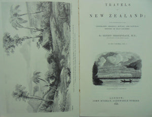 Travels in New Zealand: With Contributions to the Geography, Geology, Botany, and Natural History of That Country