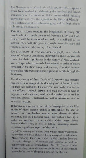 The Dictionary of New Zealand Biography. Vol One 1769 - 1869