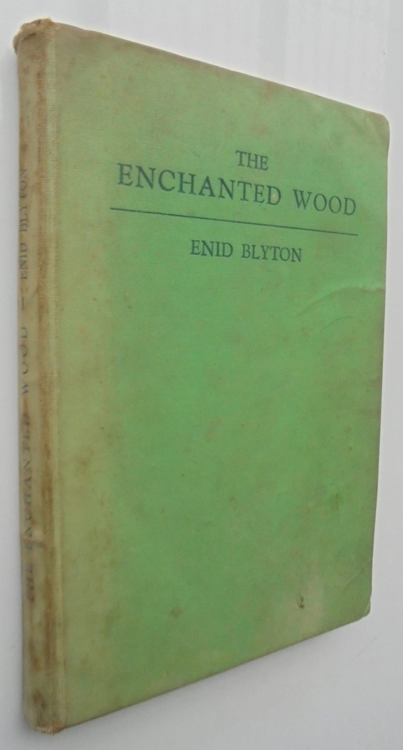 The Enchanted Wood. First Edition. By Enid Blyton