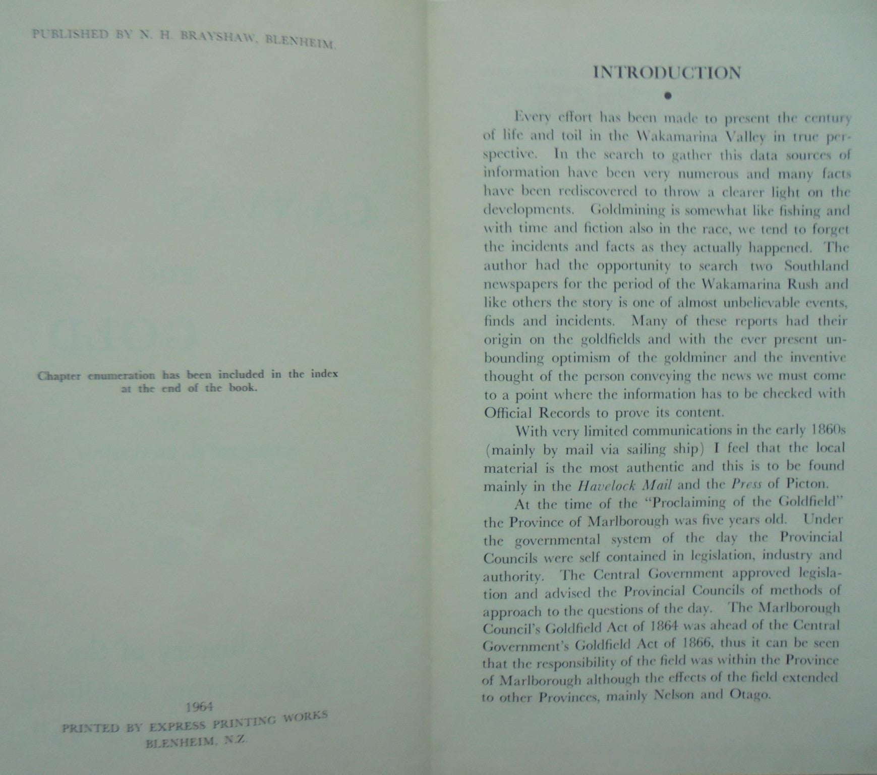 Canvas and Gold a History of the Wakamarina Goldfields and Lower Pelorus Valley by Norman H. Brayshaw.