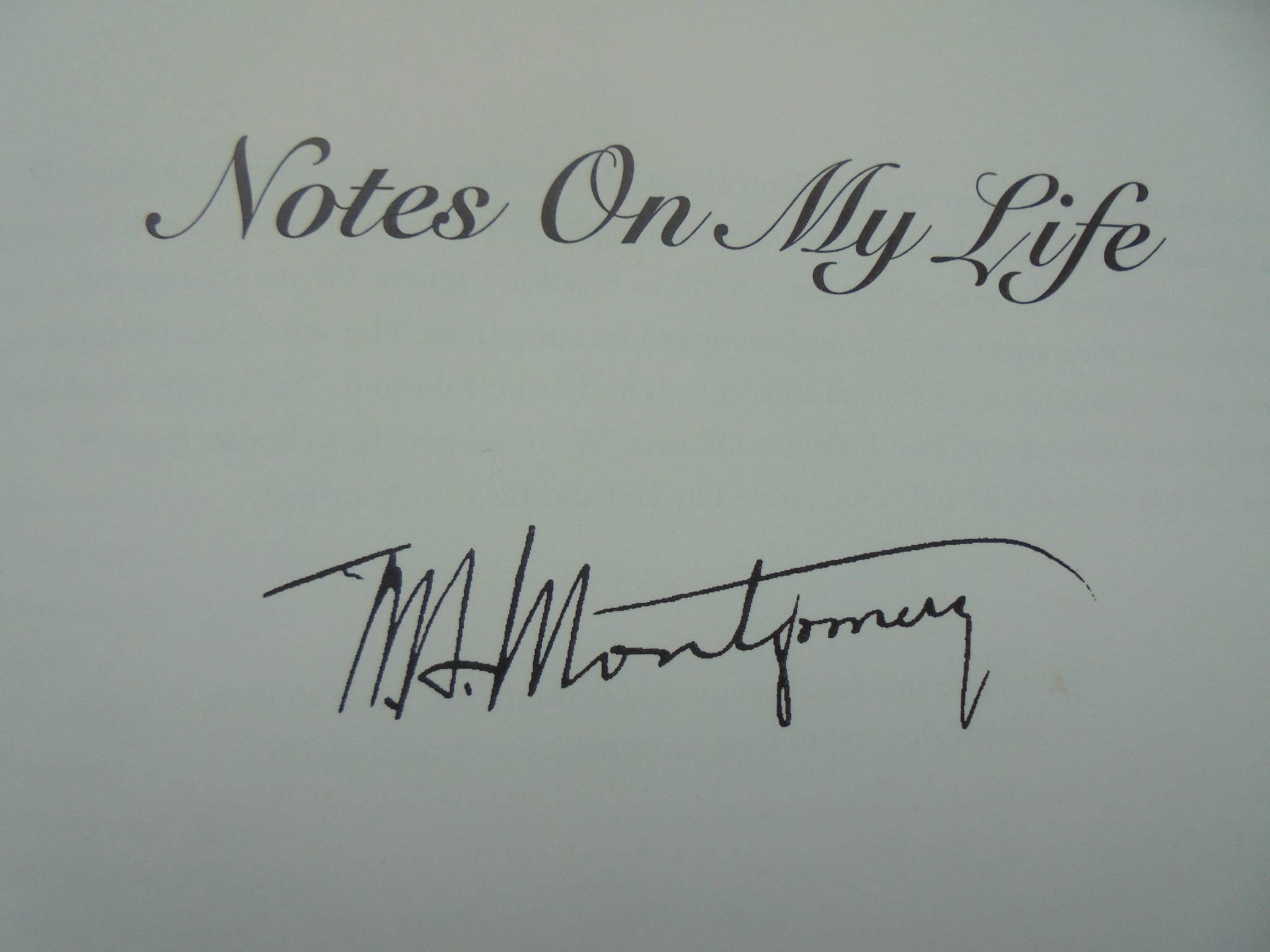 Notes On My Life. by W. H Montgomery.