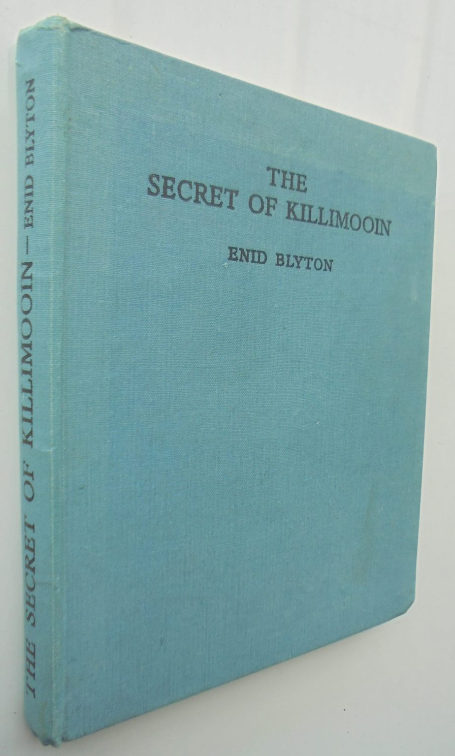 The Secret of Killimooin. 1949 by Enid Blyton