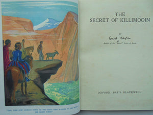 The Secret of Killimooin. 1949 by Enid Blyton