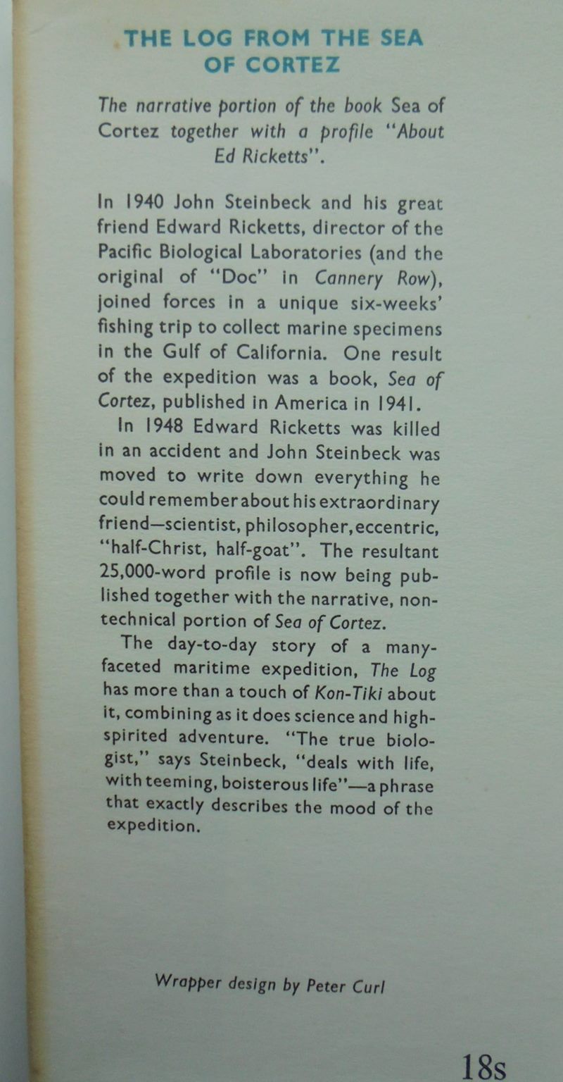 The Log from The Sea of Cortez - The narrative portion of the book Sea of Cortez with a profile "about Ed Ricketts" by John Steinbeck.