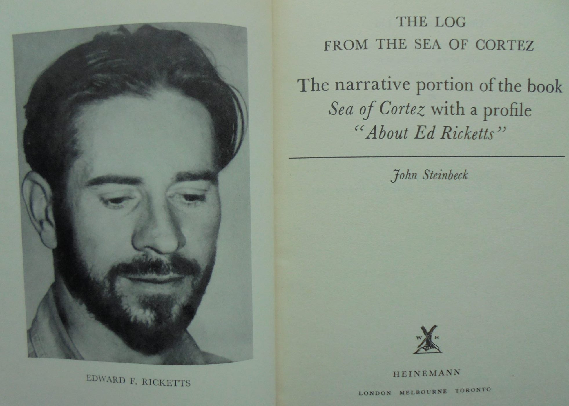 The Log from The Sea of Cortez - The narrative portion of the book Sea of Cortez with a profile "about Ed Ricketts" by John Steinbeck.