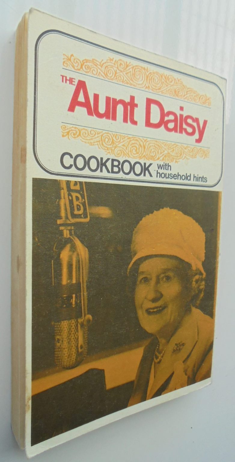 The Aunt Daisy Cookbook with Household Hints. By Barbara Basham