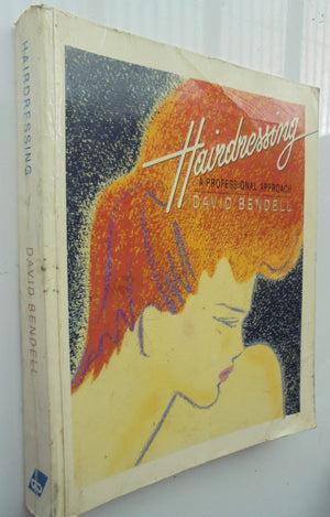 Hairdressing. A Professional Approach. By David Bendell