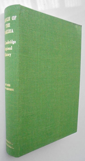 Plough of the Pakeha. A Cambridge Regional History by Eric Beer, Alwyn Gascoigne.