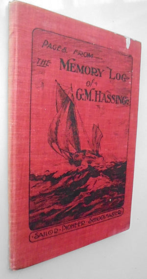 Pages From the Memory Log of G. M. Hassing. Edited by Featherstone.