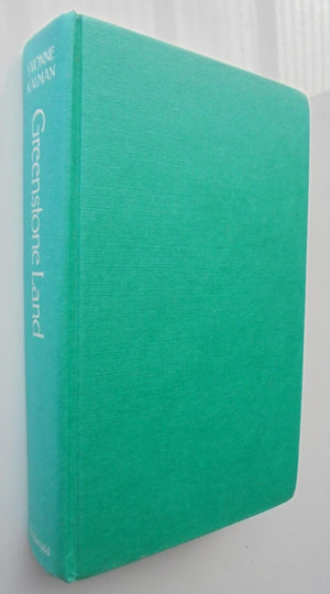 Greenstone Land & Riversong by Yvonne Kalman. A Saga of Early New Zealand. Hardback 1st editions