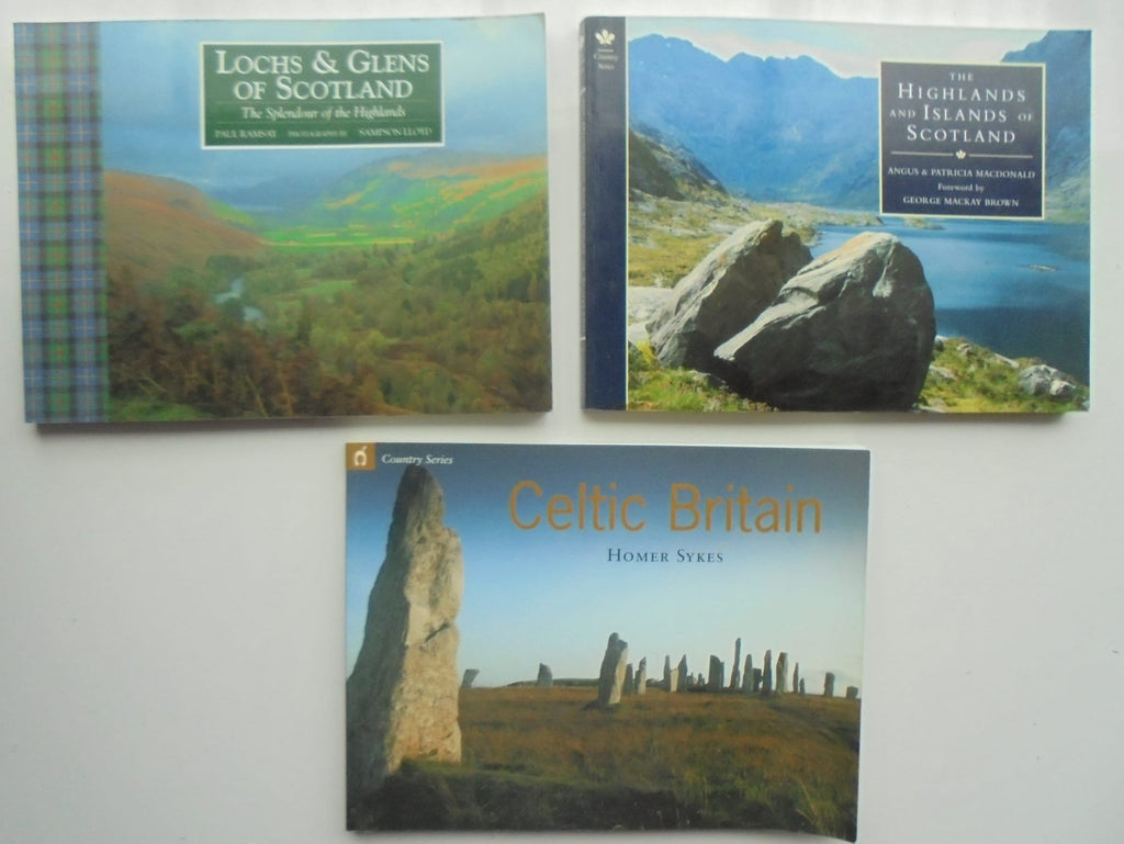 Celtic Britain. LOCHS & GLENS OF SCOTLAND. The Highlands & Islands of Scotland (three books)