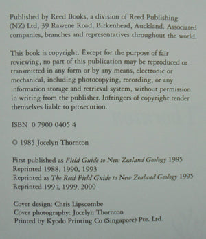 The Reed Field Guide to New Zealand Geology: An Introduction to Rocks, Minerals, and Fossils by Jocelyn Thornton.