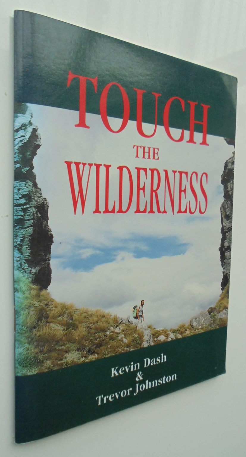 Touch The Wildernesss. By Kevin Dash & Trevor Johnson