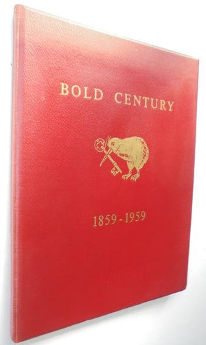 Bold Century 1859 - 1959 New Zealand Insurance Company