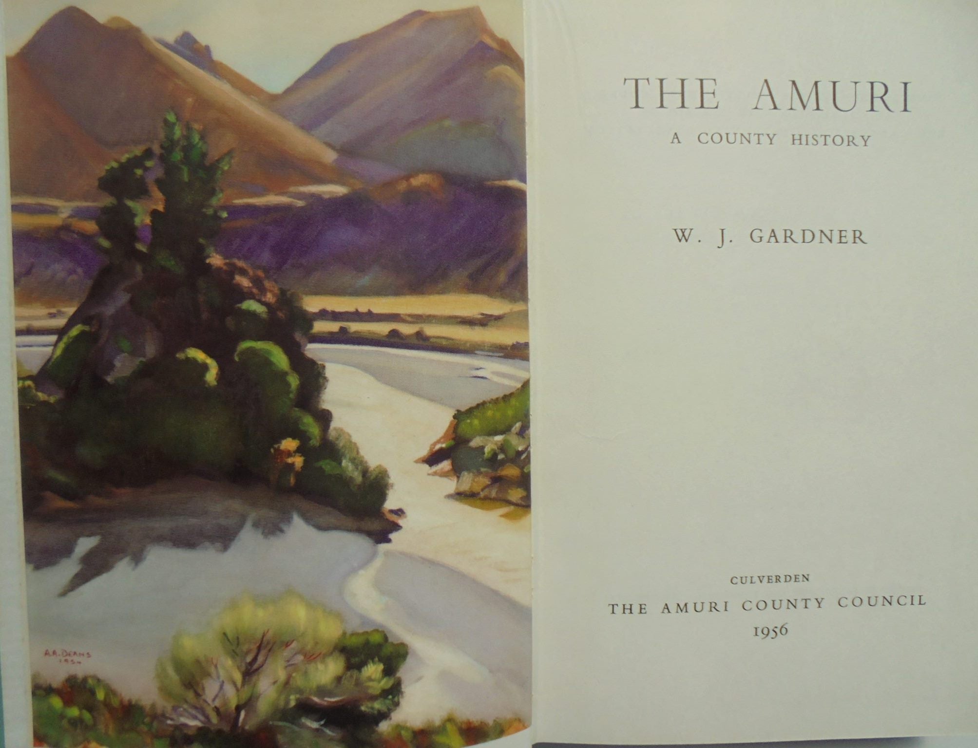 The Amuri, A County History. By W.J. Gardner