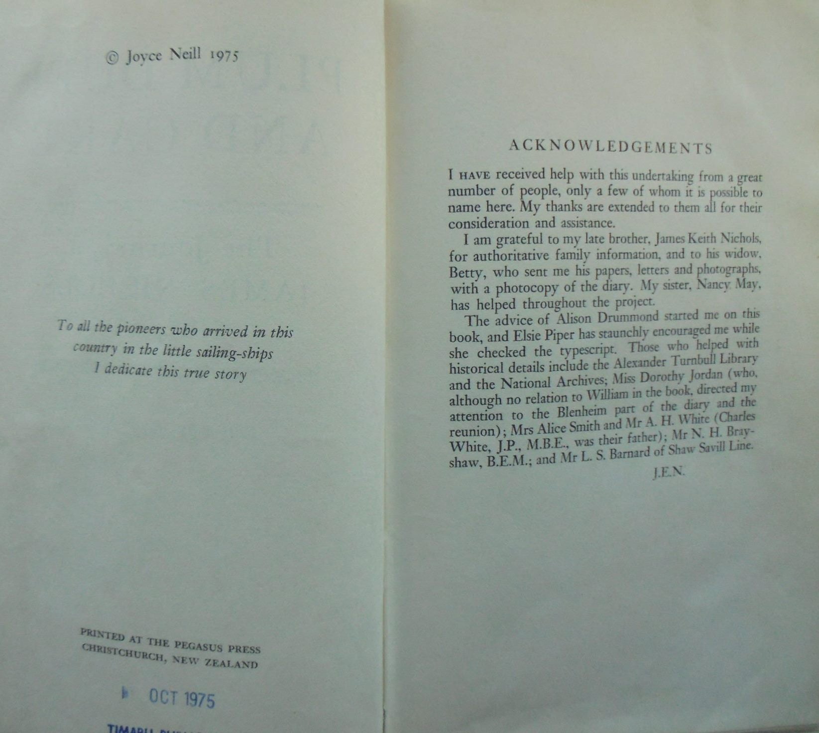 Plum Duff and Cake: The Journal of James Nichols, 1874-5. Author James William Nichols Editor Joyce Ellen Nichols Neill.  SIGNED BY JOYCE NEILL, VERY SCARCE.