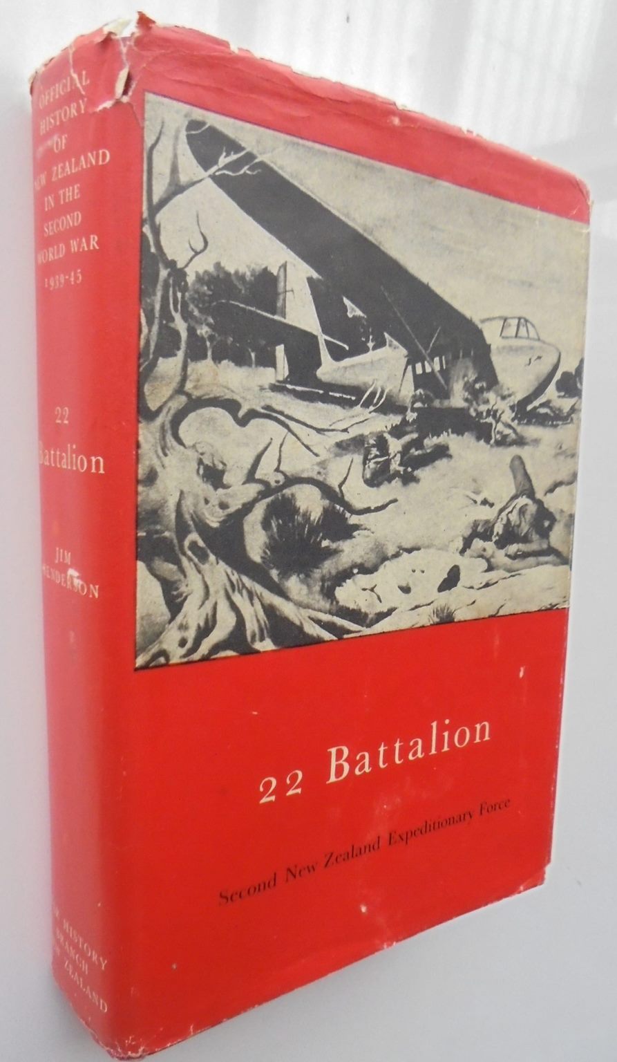 22 Battalion: Official History of New Zealand in the Second World War 1939-45