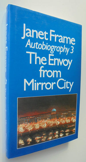 The Envoy from Mirror City - By Janet Frame. Hardback 1st edition