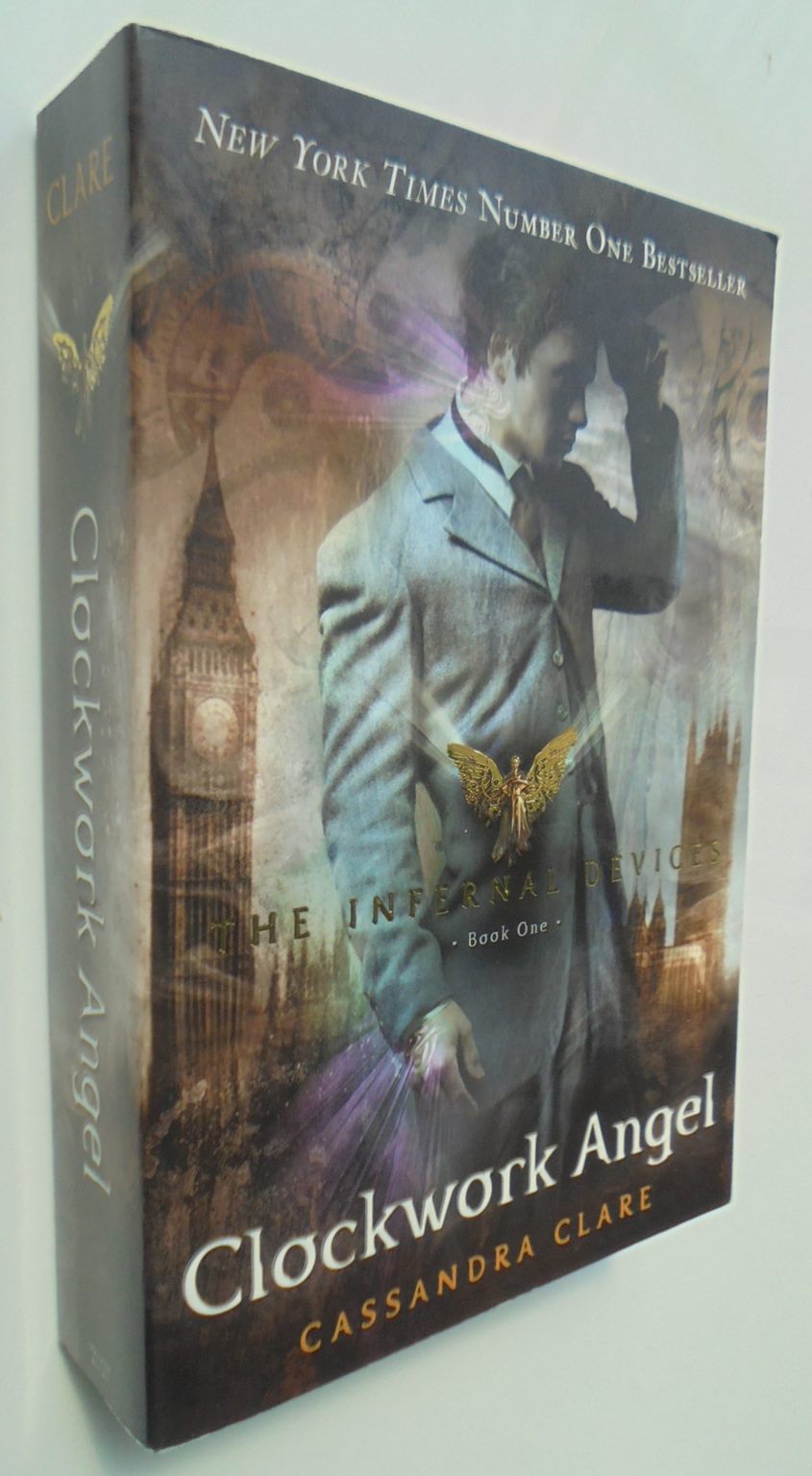 The Clockwork Angel. (The Infernal Devices) By Cassandra Clare