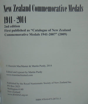 New Zealand Commemorative Medals : 1941-2014 (2nd revised and updated) By Hamish MacMaster & Martin Purdy.