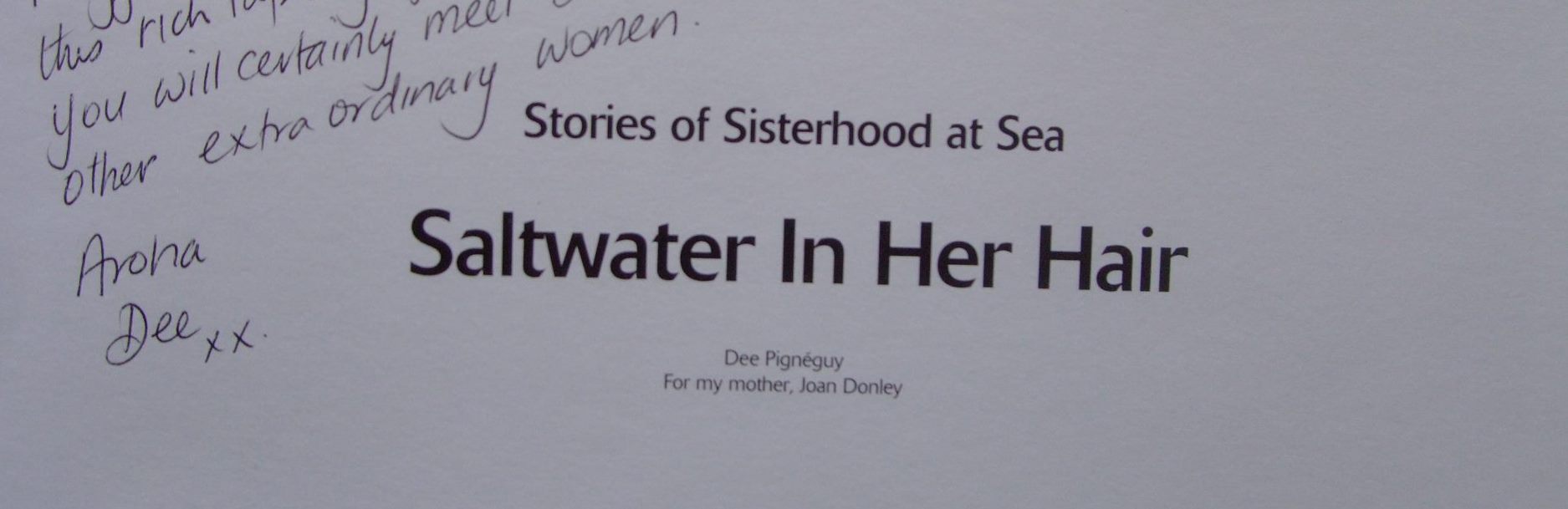 Saltwater in Her Hair - SIGNED by By Pigneguy, Dee - NZ maritime history