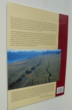 Glacial Geomorphology of the Central South Island, New Zealand. Set with 6 maps