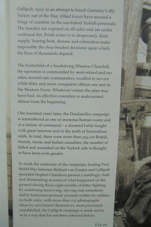 Gallipoli: The Dardanelles Disaster in Soldiers' Words and Photographs. By Richard Van Emden, Stephen Chambers.