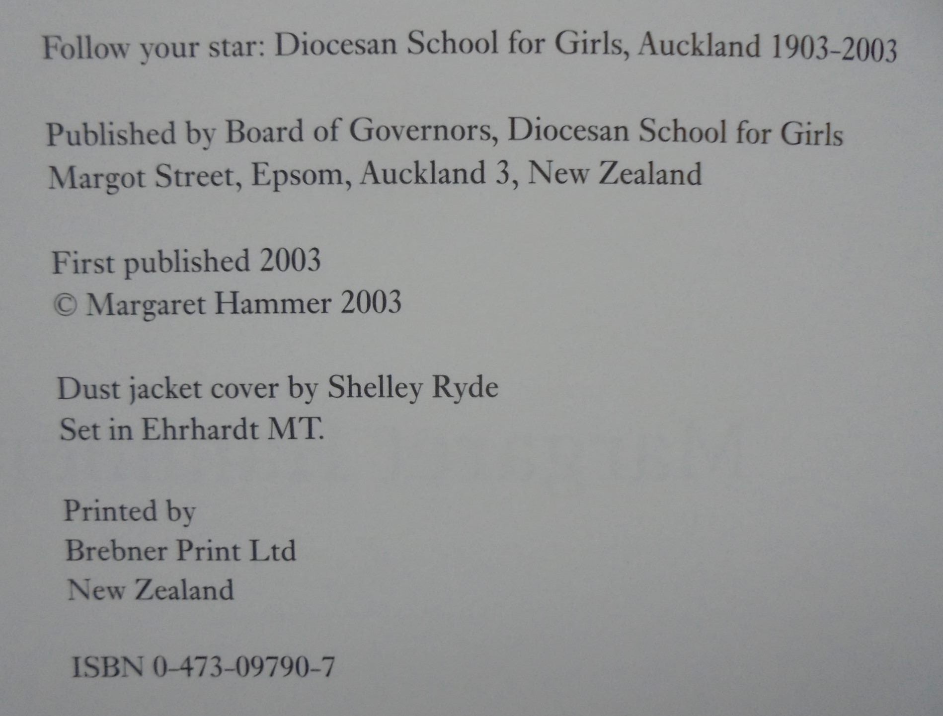 Follow Your Star; Diocesan School for Girls, Auckland 1903-2003