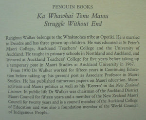 Ka Whawai Tonu Matou Struggle without End By Ranginui Walker.